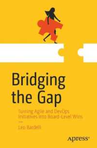 Bridging the Gap : Turning Agile and DevOps Initiatives into Board-Level Wins