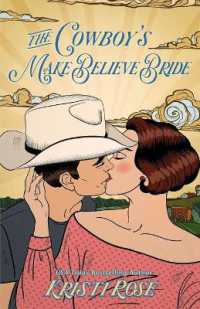 The Cowboy's Make Believe Bride Special Edition (A Wyoming Matchmaker Romance") 〈2〉 （2ND）