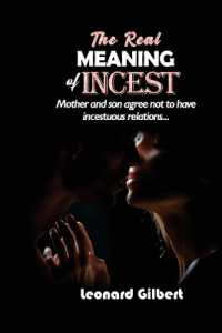 The Real Meaning of Incest : Mother and son agree not to have incestuous relations...
