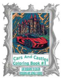 Cars and Castles Coloring Book #1 : For kids of all ages who love to color (Cars and Castles Coloring Book Collection)