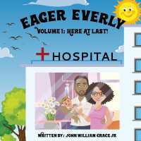 Eager Everly Volume 1: Here At Last!