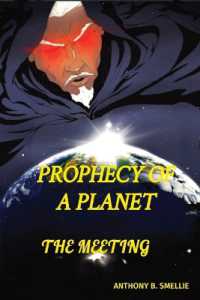 Prophecy of a Planet: The Meeting (Prophecy of a Planet") 〈1〉 （5TH）