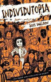 Individutopia: Un romanzo ambientato in una distopia neoliberista （2ND）