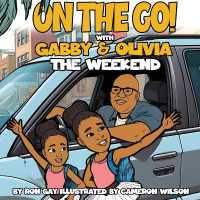 On the Go with Gabby & Olivia the Weekend