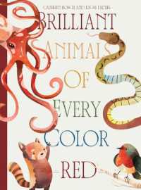 Brilliant Animals Of Every Color: Red Edition (Brilliant Animals of Every Color") 〈1〉