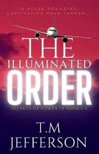The Illuminated Order: Secrets of Power in America
