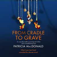 From Cradle to Grave (Totally Gripping Psychological Thriller)