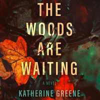 The Woods Are Waiting