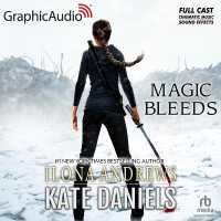 Magic Bleeds [Dramatized Adaptation] : Kate Daniels 4 (Kate Daniels (Andrews)) （Adapted）