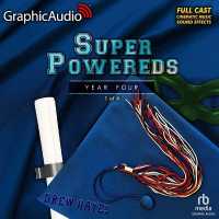 Super Powereds: Year 4 (1 of 4) [Dramatized Adaptation] : Super Powereds 4 (Super Powereds) （Adapted）