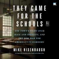 They Came for the Schools : One Town's Fight over Race and Identity, and the New War for America's Classrooms