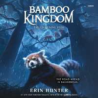 Bamboo Kingdom #5: the Lightning Path (Bamboo Kingdom)