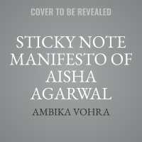 The Sticky Note Manifesto of Aisha Agarwal
