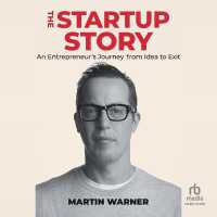 Startup Story : An Entrepreneur's Journey from Idea to Exit