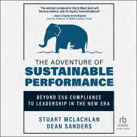 The Adventure of Sustainable Performance : Beyond Esg Compliance to Leadership in the New Era