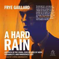 A Hard Rain : America in the 1960s, Our Decade of Hope, Possibility, and Innocence Lost