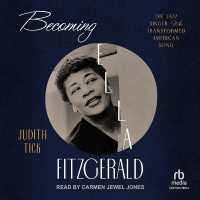 Becoming Ella Fitzgerald : The Jazz Singer Who Transformed American Song