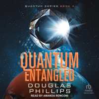Quantum Entangled : A Quantum Series Mystery