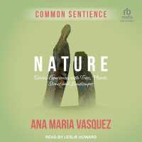 Nature : Divine Experiences with Trees, Plants, Stones and Landscapes