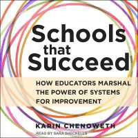 Schools That Succeed : How Educators Marshal the Power of Systems for Improvement
