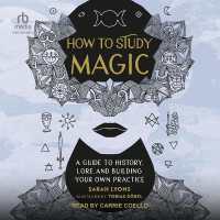 How to Study Magic : A Guide to History, Lore, and Building Your Own Practice
