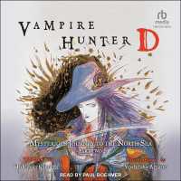 Vampire Hunter D : Mysterious Journey to the North Sea: Part Two (Vampire Hunter D)