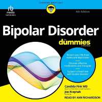 Bipolar Disorder for Dummies, 4th Edition (For Dummies)