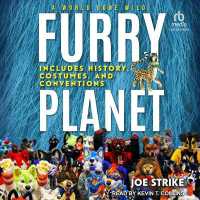 Furry Planet : A World Gone Wild: Includes History, Costumes, and Conventions