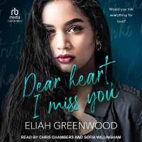 Dear Heart, I Miss You : Everything but You Duet, Book 2 (Everything but You Duet)