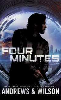 Four Minutes : A Thriller