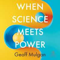 When Science Meets Power : 1st Edition
