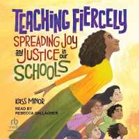 Teaching Fiercely : Spreading Joy and Justice in Our Schools