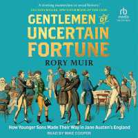 Gentlemen of Uncertain Fortune : How Younger Sons Made Their Way in Jane Austen's England