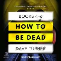 How to Be Dead Boxed Set : Books 4-6