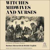 Witches, Midwives & Nurses, 2nd Ed : A History of Women Healers