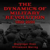 The Dynamics of Military Revolution, 1300-2050