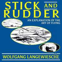 Stick and Rudder : An Explanation of the Art of Flying