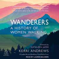 Wanderers : A History of Women Walking