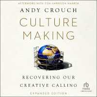 Culture Making : Recovering Our Creative Calling