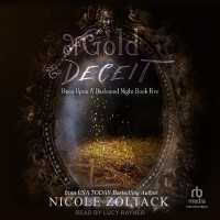 Of Gold and Deceit