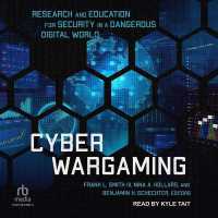 Cyber Wargaming : Research and Education for Security in a Dangerous Digital World