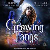 Growing Fangs (An Aria for the Vampire)