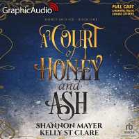 A Court of Honey and Ash [Dramatized Adaptation] : Honey and Ice 1 (The Honey and Ice) （Adapted）
