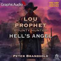 Hell's Angel [Dramatized Adaptation] : Lou Prophet, Bounty Hunter 11 (Lou Prophet, Bounty Hunter) （Adapted）