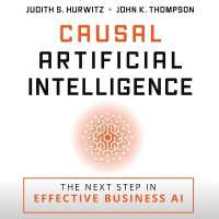 Casual Artificial Intelligence : The Next Step in Effective Business AI