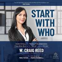 Start with Who : How Small to Medium Businesses Can Win Big with Trust and a Story