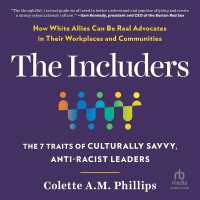 The Lncluders : The 7 Traits of Culturally Savvy, Anti-Racist Leaders