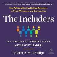 The Lncluders : The 7 Traits of Culturally Savvy, Anti-Racist Leaders
