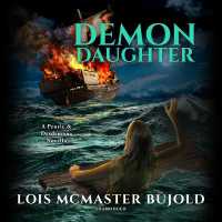 Demon Daughter : A Penric and Desdemona Novella (Penric & Desdemona)
