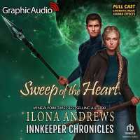 Sweep of the Heart [Dramatized Adaptation] : Innkeeper Chronicles 5 (Innkeeper Chronicles) （Adapted）